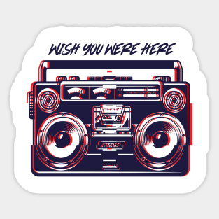 wish you were here (pink floyd) Sticker